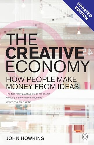 the creative economy how people make money from ideas pdf