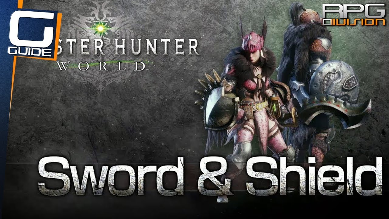 monster hunter world sowd and shield guide